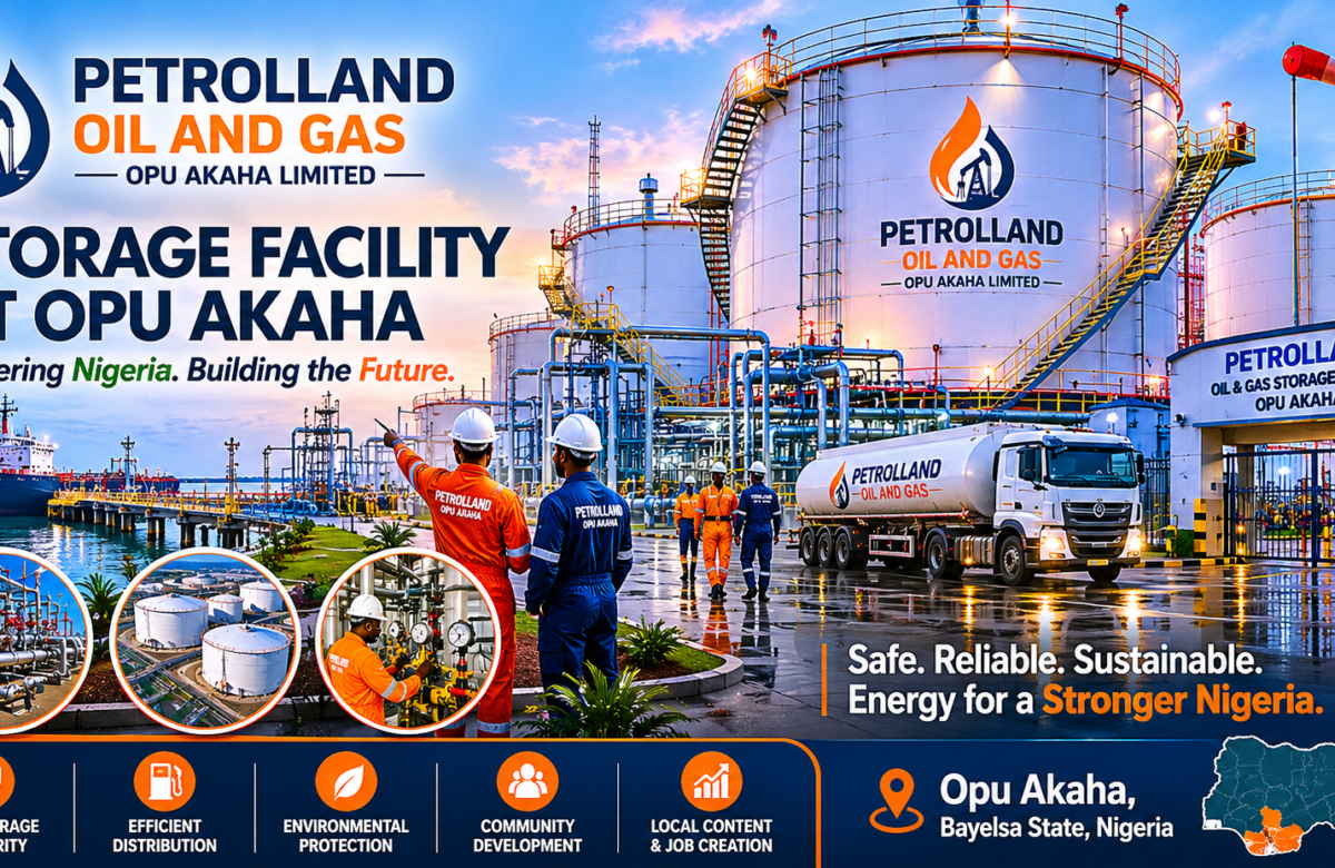  PETROLLAND OIL AND GAS STORAGE FACILITY – OPU AKAHA